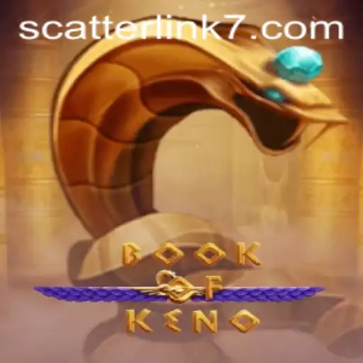 Unveiling BookOfKeno: The Exciting World of Scatter Link