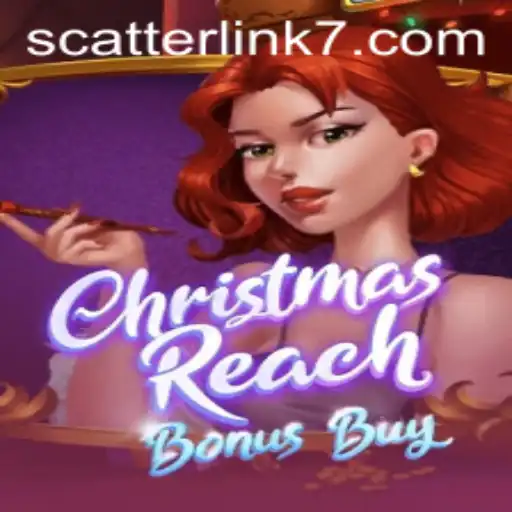 Unveiling the Thrills of ChristmasReachBonusBuy: A Festive Gaming Experience with Scatter Link