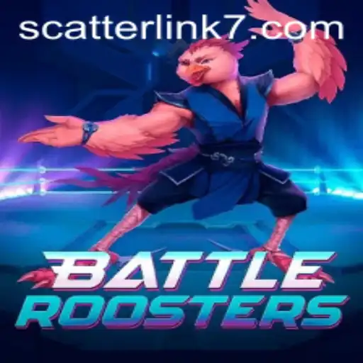 BattleRoosters: An Immersive Feathery Adventure with Scatter Link Mechanics