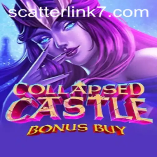 Explore the Thrills of CollapsedCastleBonusBuy: A Comprehensive Guide to the Game