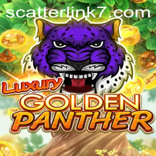 Exploring the Thrilling World of LUXURYGOLDENPANTHER: Dive Into the Scatter Link Adventure