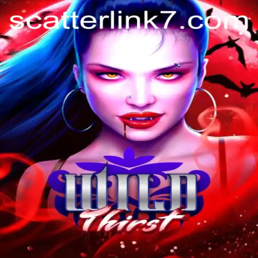 The Ultimate Guide to WildThirst: Unleash the Adventure with Scatter Link