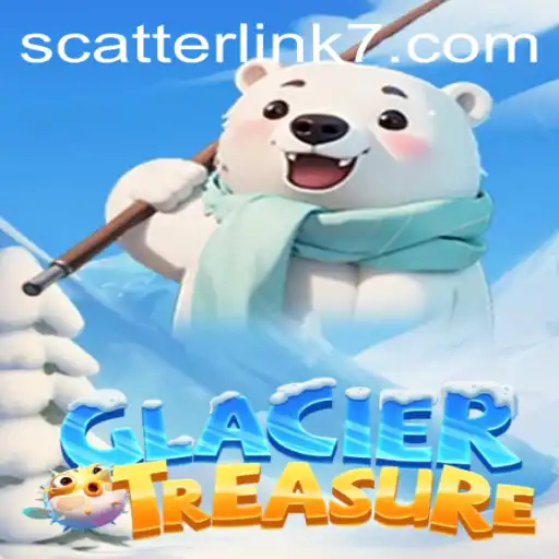 Discover GlacierTreasure: An Exciting Adventure in the World of Scatter Link Gaming