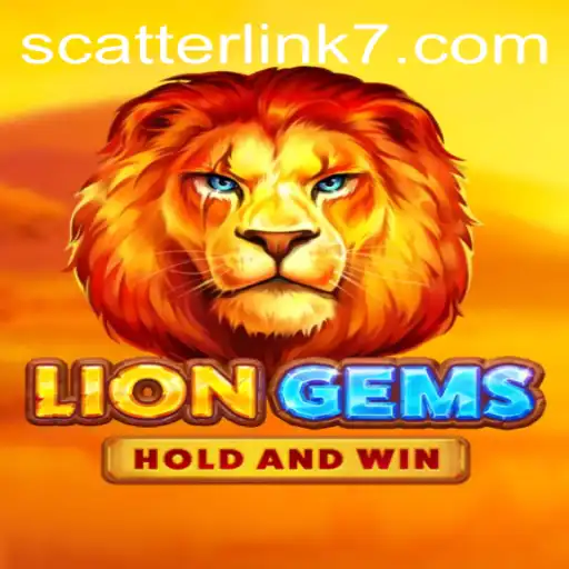 Exploring the Exciting World of LionGems: A Dive into Scatter Link Features